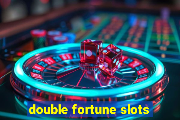 double fortune slots